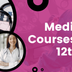 Top 5 Career Options After Class 12th in Medical