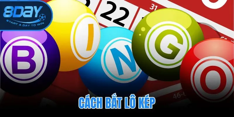 Cách Bắt Lô Kép