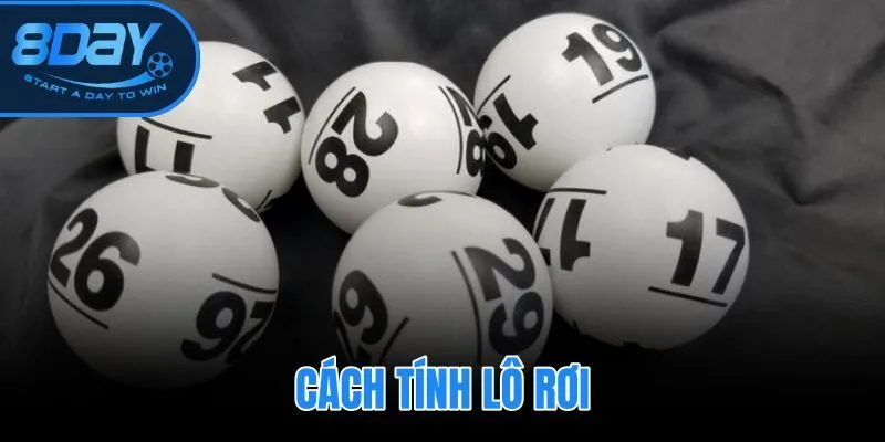Cách Tính Lô Rơi