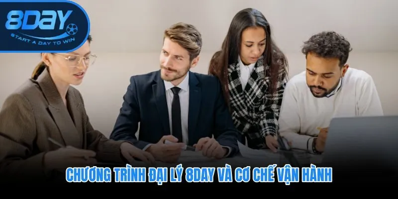 Đại lý 8DAY với chuỗi vận hành khép kín bốn giai đoạn