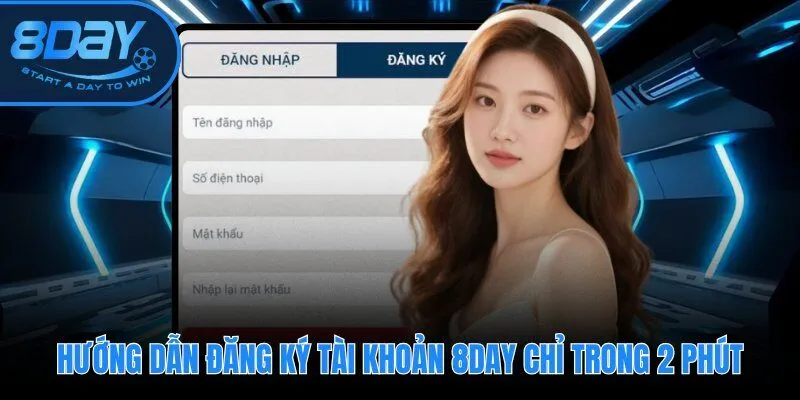 Quy trình tạo tài khoản 8DAY từ xác thực đến kích hoạt dưới 120 giây