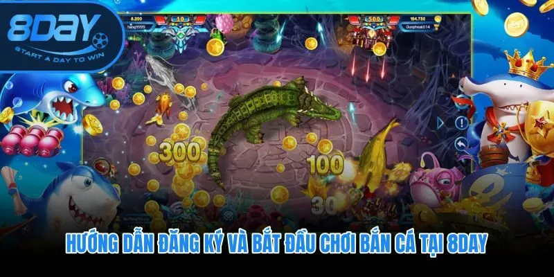 Đăng ký 8DAY trong 4 phút để trải nghiệm bắn cá Tây Du Ký ngay