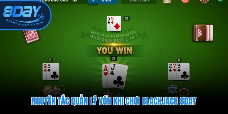 Cách đánh Blackjack 8DAY với mức cược 1% đến 3% tổng vốn mỗi ván