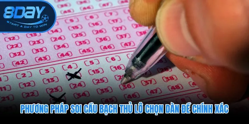 Quy trình soi cầu bạch thủ 4 bước lọc dàn đề số đẹp hôm nay